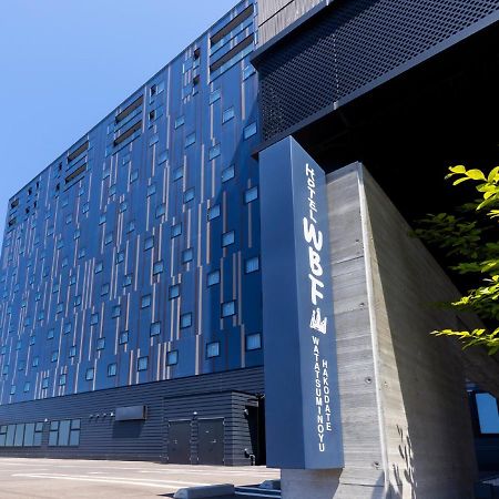 Hotel Wbf Hakodate Watatsuminoyu - Hot Spring Екстер'єр фото